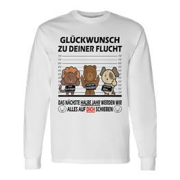 Glückwunsch Zu Deiner Flucht Neuen Job Colleagues Farewell Langarmshirts - Seseable