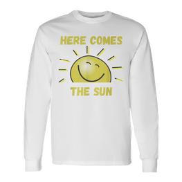 Lustig Hier Kommt Die Sonne Sonnenschein Sonnige Tage Sommer Frühling Langarmshirts - Seseable