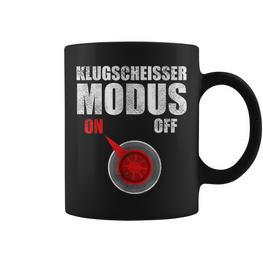 Klugscheißer Modus On Besserwisser Und Klugscheisser Tassen - Seseable