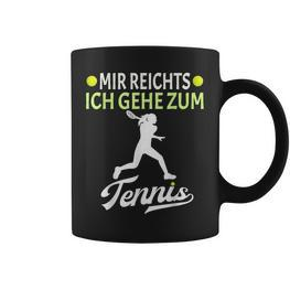 Tennis Player Mir Reichts Ich Gehe Zum Tennis Tassen - Seseable