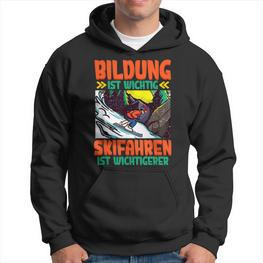 Bildung Ist Wichtig Skien Ist Wichtiger Hoodie - Seseable