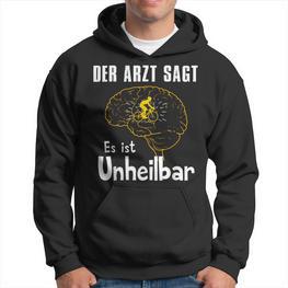 Der Arzt Sagt Es Ist Unheilbar Cyclist Hoodie - Seseable