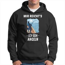 Mir Reichts Ich Geh Angeling Mir Reichts Ich S Hoodie - Seseable