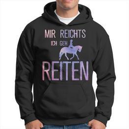 Mir Reichts Ich Geh Reiten Mir Reichts Ich Geh Reiten S Hoodie - Seseable