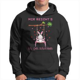 Mir Reichts Ich Geh Schaukeleln Mir Reichts Ich Geh Schaueln Hoodie - Seseable