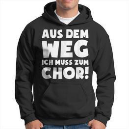 Muss Zum Chor Hoodie - Seseable