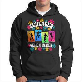 Schlagerparty Schlager Ggehen Immer Immer S Hoodie - Seseable