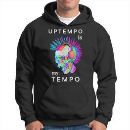 Uptempo Ist Meine Techno-Musik Hardtek Tek Schranz Drum N Bass Hoodie - Seseable