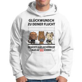 Glückwunsch Zu Deiner Flucht Neuen Job Colleagues Farewell Hoodie - Seseable