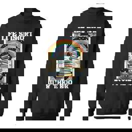 Das Leben Ist Kurz Aber Das Buch Bücher Lesen Sweatshirt - Seseable