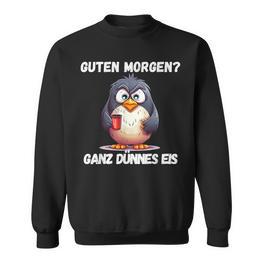 Guten Morgen Ganz Dünnes Eis Penguin Morgenmuffel Sweatshirt - Seseable