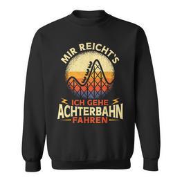 Ich Gehe Achterbahn Fahren Rollercoaster Amusement Park Black Sweatshirt - Seseable