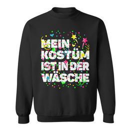 “Mein Kostüm Ist In Der Wäsche” Carnival Costume Laundry Fancy Dress Costume Sweatshirt - Seseable