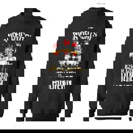Mir reicht's, ich geh zu meinen Hühnern Sweatshirt, Bauernhof Liebe - Seseable