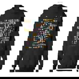 Motivationsspruch Schwarz Sweatshirt 'Dear Person Behind Me' Positives Statement - Seseable