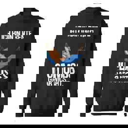 Rentner-Bär Sweatshirt: Ich Muss Gar Nichts, Perfekt für Ruhestand - Seseable