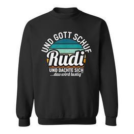 Und Gott Schuf Rudi Sweatshirt, Cooles Spruch-Sweatshirt in Schwarz - Seseable