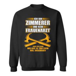 Zimmererer Und Kein Gynatzt Carpenter's Sweatshirt - Seseable