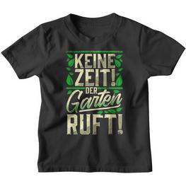 Keine Zeit Der Garten Ruft Keine Zeit Der Garten S Kinder Tshirt - Seseable