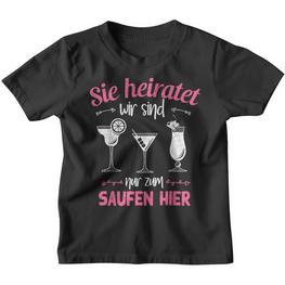 Sie Heiratet Wir Sind Nur Zum Saufen Hier Braut Jga S Kinder Tshirt - Seseable