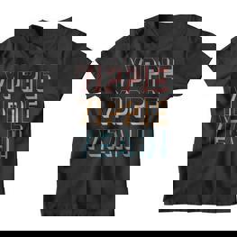 Yippie Yippie Yeah Fun Kinder Tshirt - Seseable