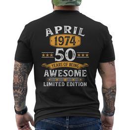 50 Geburtstag Geschenke Mann Frau Jahrgang April 1974 T-Shirt mit Rückendruck - Seseable