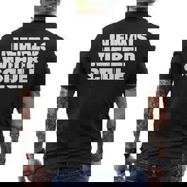 Abschluss Schule Niemals Wieder Schule Abschlussfahrt Abi T-Shirt mit Rückendruck - Seseable