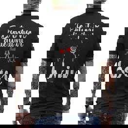 Die Tut Nix Die Will Nur Wein Lustiges Weinliebhaber Spruch T-Shirt mit Rückendruck - Seseable