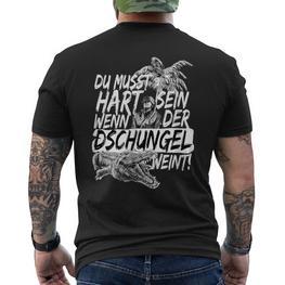 Du Muss Hard Sein Wenn Der Jungle Wein T-Shirt mit Rückendruck - Seseable