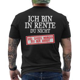 Ich Bin Rente Du Nicht Spass Morgen Ruhestand Rentner T-Shirt mit Rückendruck - Seseable