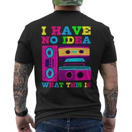 Ich Habe Keine Ahnung Was Das Ist 80S 90S Vintage Retro 80S T-Shirt mit Rückendruck - Seseable