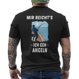 Mir Reichts Ich Geh Angeling Mir Reichts Ich S T-Shirt mit Rückendruck - Seseable