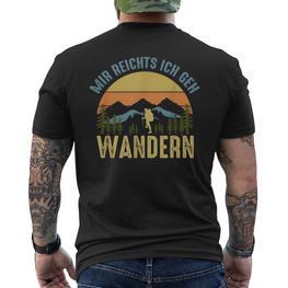 Mir Reichts Ich Geh Hiking Idea Wanderlust Outdoor T-Shirt mit Rückendruck - Seseable