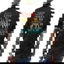 Pepaw Der Mann Der Mythos Die Legende Grandpaintage T-Shirt mit Rückendruck - Seseable
