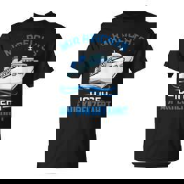 Cruise Ship Mir Reichts Ich Geh Auf Kreuzfahrt Mir Reichts Ich Geh Auf T-Shirt - Seseable