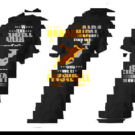 Handball Vs Fußball Genuine Handball T-Shirt - Seseable