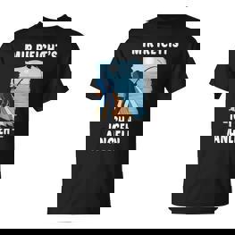 Mir Reichts Ich Geh Angeling Mir Reichts Ich S T-Shirt - Seseable