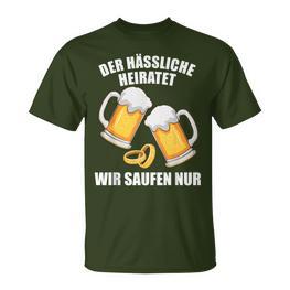 Der Ugly Heiratet Wir Saufen Jga Stag Night T-Shirt - Seseable