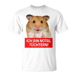 Ich Bin Notal Tüchtern Hamster Meme Total Schüchtern T-Shirt - Seseable