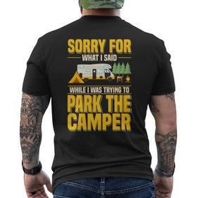Entschuldigung Für Das Was Ich Gesagt Habe Lustiger Campingfahrer Parkplatz Wohnmobil T-Shirt mit Rückendruck - Seseable De