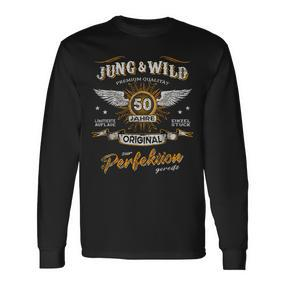 50 Jahre Jung & Wild Zu Perfektion Matured 50Th Birthday Langarmshirts - Seseable De