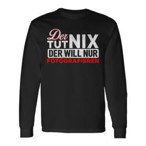 Der Tut Nix Der Will Nur Fotoen Langarmshirts - Seseable De