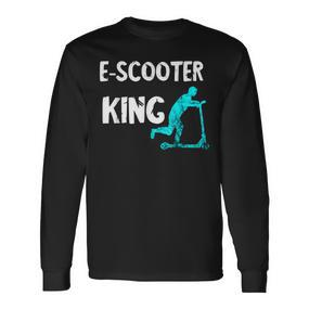 E-Scooter King Electric Scooter King Escooter Driver Langarmshirts - Seseable De