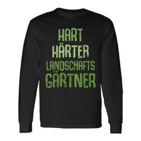 Hard Hardener Landscape Gardener Gardening Langarmshirts - Seseable De