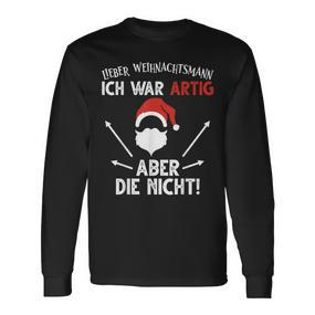 Lieber Weihnachtsmann Ich War Artig Aber Die Nicht Black Langarmshirts - Seseable De
