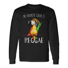 Meine Lieblingsfarbe Ist Reggae Casual Rasta Parrot Langarmshirts - Seseable De