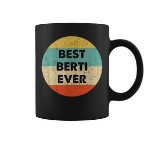 Personalisiertes Best Berti Ever Tassen im Vintage-Retro-Stil - Seseable De