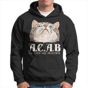 ACAB All Cats Are Beautiful Pets Animals Kitten Cats Hoodie - Seseable De