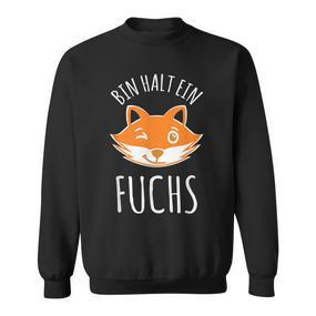 Bin Halt Ein Fuchs Clever Foxes Forester Hunter Sweatshirt - Seseable De