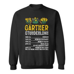 Gärtner Stundenlohn Gardening Humour Hobby Gardener Sweatshirt - Seseable De